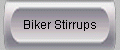 Biker Stirrups